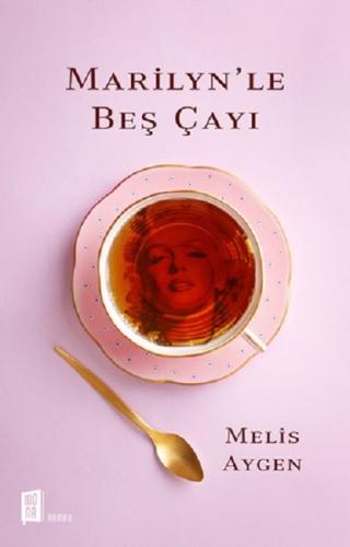 Marilyn'le Beş Çayı Melis Aygen