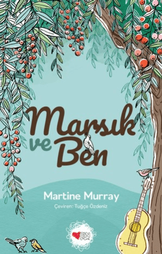 Marsık ve Ben Martine Murray