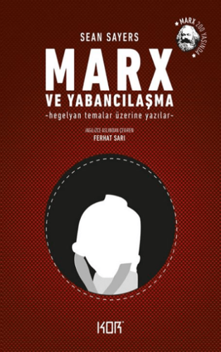 Marx ve Yabancılaşma