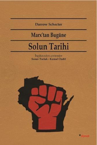 Marx'tan Bugüne Solun Tarihi Darrow Schecter