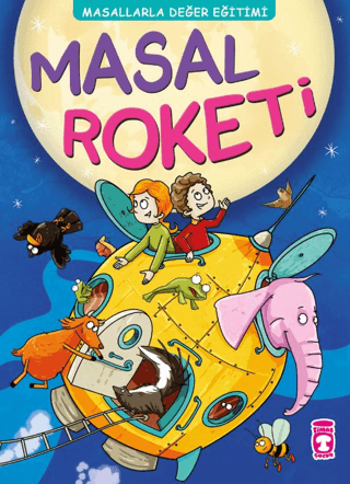 Masal Roketi - Masallarla Değer Eğitimi Müjgan Şeyhi