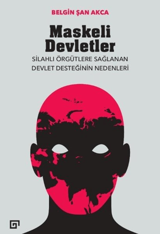 Maskeli Devletler Belgin Şan Akca