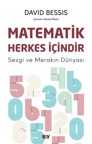 Matematik Herkes İçindir - Sezgi ve Merakın Dunyası David Bessis