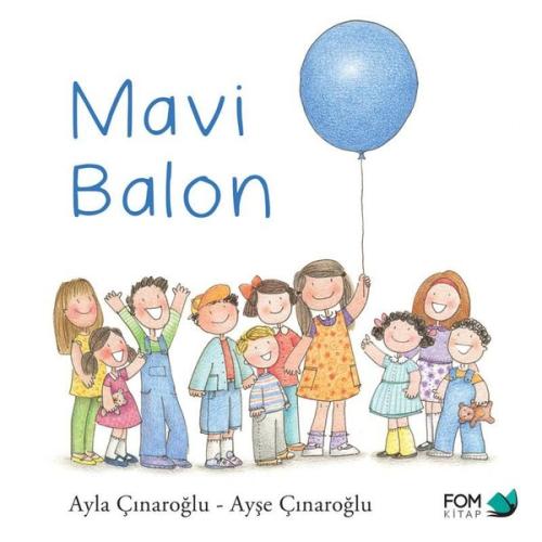 Mavi Balon Ayla Çınaroğlu