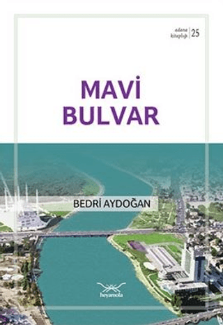 Mavi Bulvar Bedri Aydoğan