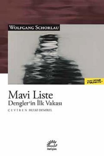 Mavi Liste Denglerin İlk Vakası Wolfgang Schorlau