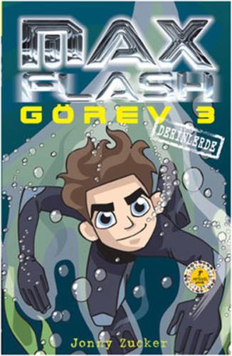 Max Flash Görev 3 - Derinlerde Esra Kaya Erdoğan