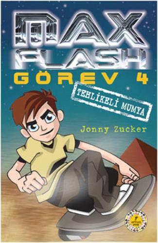 Max Flash Görev 4 - Tehlikeli Mumya Esra Kaya Erdoğan