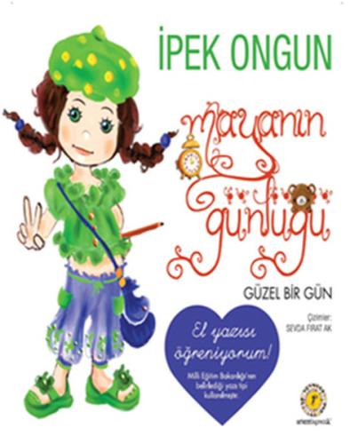 Mayanın Günlüğü - Güzel Bir Gün İpek Ongun