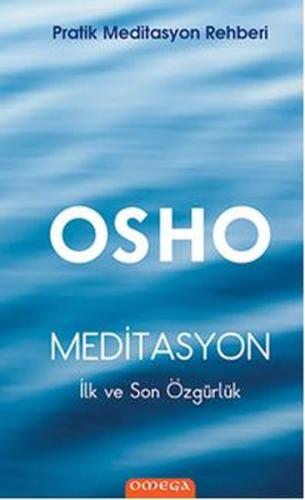 Meditasyon - İlk ve Son Özgürlük 18165