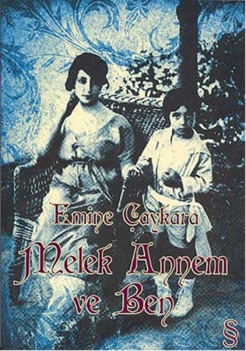 Melek Annem ve Ben