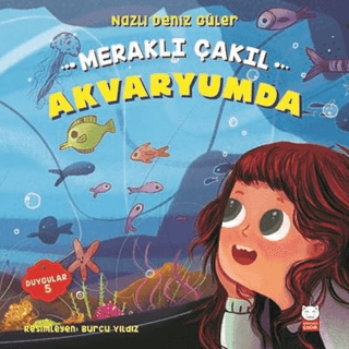 Meraklı Çakıl Akvaryumda Nazlı Deniz Güler