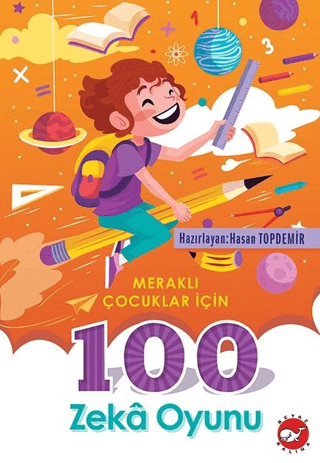 Meraklı Çocuklar için 100 Zeka Oyunu