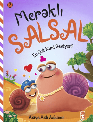 Meraklı Salsal 2: En Çok Kimi Seviyor