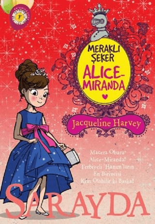 Meraklı Şeker Alice Miranda Sarayda
