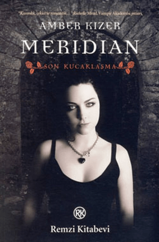 Meridian - Son Kucaklaşma Amber Kizer