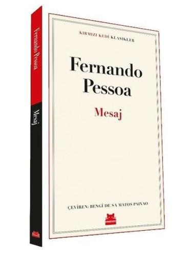 Mesaj - Kırmızı Kedi Klasikler Fernando Pessoa