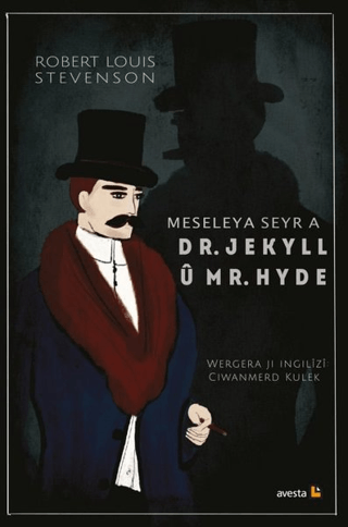Meseleya Seyr a Dr. Jekyll u Mr. Hyde Robert Louis Stevenson