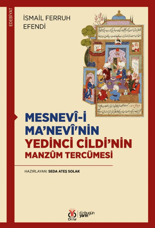 Mesnevi-i Ma'nevi'nin Yedinci Cildi'nin Manzum Tercümesi