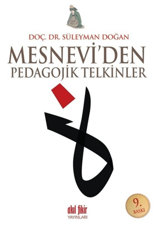 Mesnevi'den Pedagojik Telkinler Bülent Arabacıoğlu Çiz.