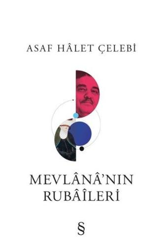 Mevlana'nın Rubaileri Abdurrahman Dilipak