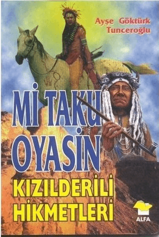 Mi Taku Oyasin Kızılderili Hikmetler Georg Wilhelm F. Hegel