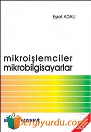 Mikroişlemciler Mikrobilgisayarlar Eşref Adalı