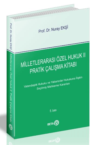 Milletlerarası Özel Hukuk 2 - Pratik Çalışma Kitabı Fatih Atila
