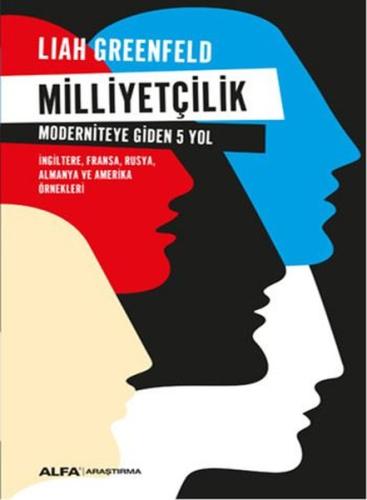 Milliyetçilik Moderniteye Giden 5 Yol Liah Greenfeld