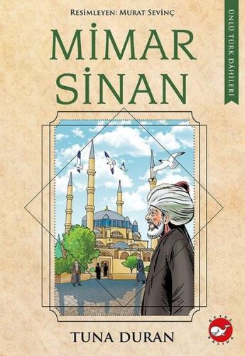 Mimar Sinan - Ünlü Türk Dahileri