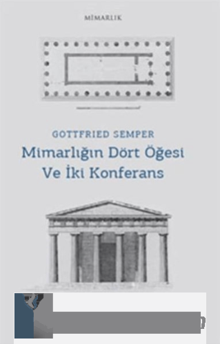 Mimarlığın Dört Öğesi Ve İki Konferans