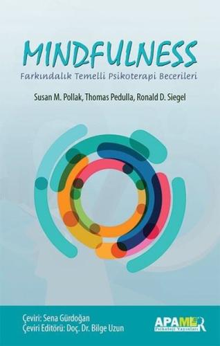 Mindfulness-Farkındalık Temellli Psikoterapi Becerileri Ronald D. Sieg