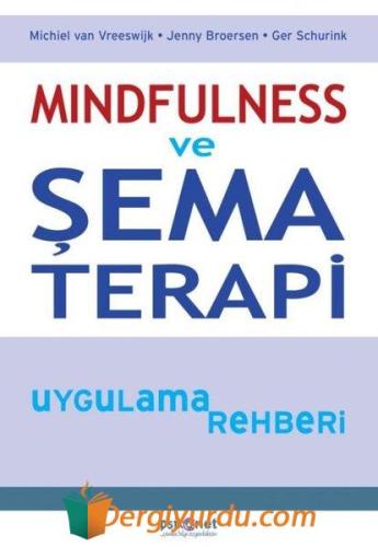Mindfulness ve Şema Terapi Uygulama Rehberi Jenny Broersen