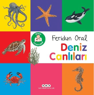 Minik Kitaplarım – Deniz Canlıları Feridun Oral