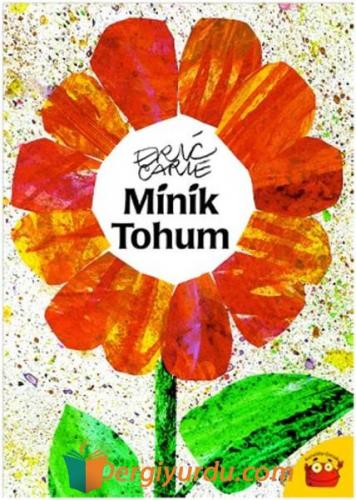 Minik Tohum Eric Carle