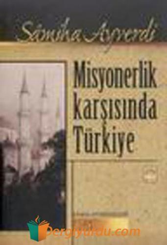 Misyonerlik Karşısında Türkiye Cem Yavuz