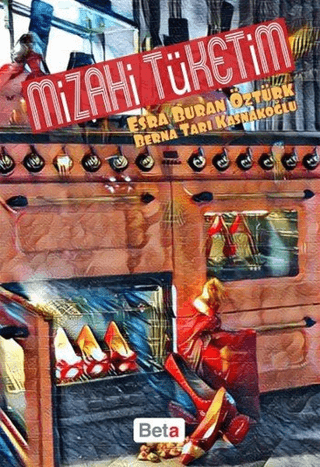 Mizahi Tüketim Esra Buran Öztürk