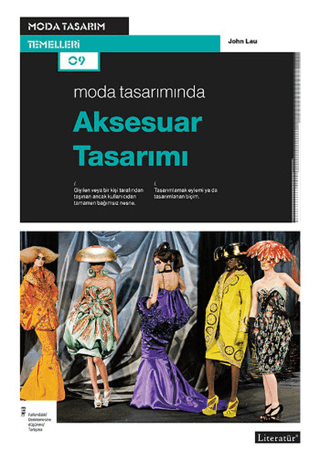 Moda Tasarımında Aksesuar Tasarımı John Lau