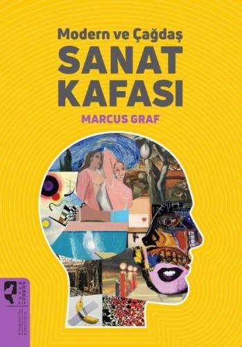 Modern ve Çağdaş Sanat Kafası Marcus Graf