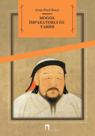 Moğol İmparatorluğu Tarihi Bahar Aslan