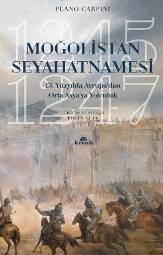 Moğolistan Seyahatnamesi Plano Carpini