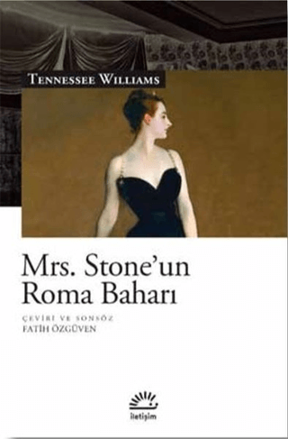Mrs. Stone'un Roma Baharı Nuhan Nebi Çam