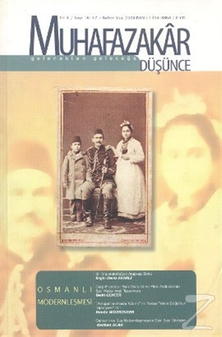 Muhafazakar Düşünce Dergisi Sayı: 16-17 yıl: 4 Bahar-Yaz 2008 Kolektif