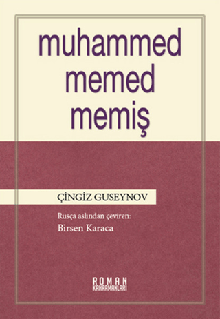 Muhammed Memed Memiş Çingiz Guseynov