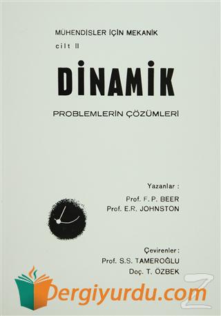 Mühendisler İçin Mekanik Cilt: 2 - Dinamik Ferdinand Pierre Beer