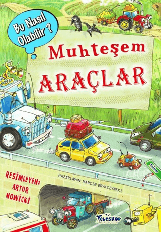 Muhteşem Araçlar - Bu Nasıl Olabilir? (Ciltli)