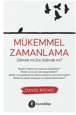 Mükemmel Zamanlama David Richo