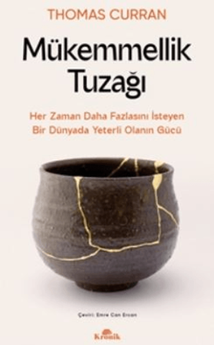 Mükemmellik Tuzağı Thomas Curran
