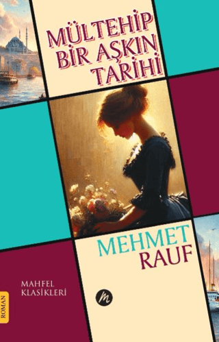 Mültehip Bir Aşkın Tarihi