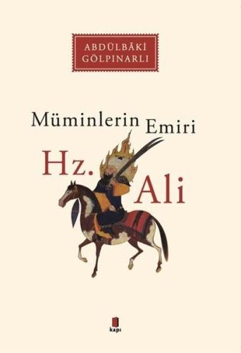 Müminlerin Emiri Hz. Ali Abdülbâki Gölpınarlı Müminlerin Emiri Hz. Ali Abdülbâki Gölpınarlı